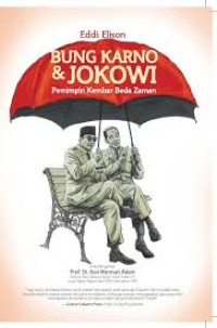 Image of Bung Karno dan Jokowi: Pemimpin Kembar Beda Zaman