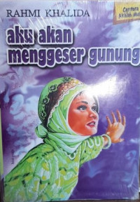 Image of Aku Akan menggeser Gunung