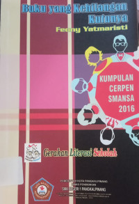 Image of Buku yang kehilangan kutunya : Kumpulan Cerpen SMANSA 2016