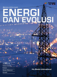 Image of Ensiklopedia Sains : Energi dan Evolusi