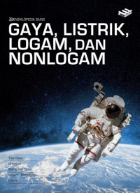 Image of Ensiklopedia Sains : Gaya, Listrik, Logam, dan Non Logam