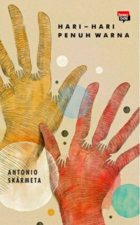 Image of Hari - Hari Penuh Warna = The Days of The Rainbow