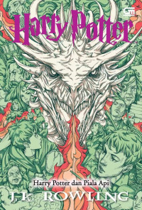 Image of Harry Potter dan Piala Api = Harry Potter and The Goblet of Fire