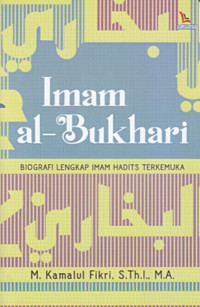 Image of Imam Al-Bukhari : Biografi Lengkap Imam Hadits Terkemuka