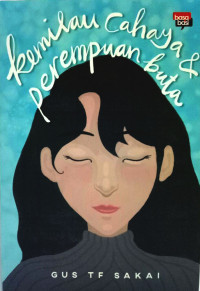 Image of Kemilau Cahaya dan Perempuan Buta