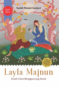 Image of Layla Majnun : Kisah Cinta Mengguncang Dunia