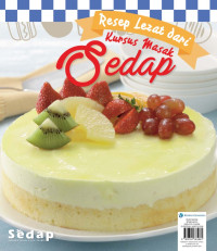 Image of Majalah SEDAP : Resep Lezat dari Kursus Masak Sedap