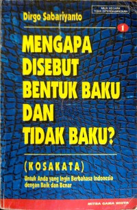 Image of Mengapa Disebut Bentuk Baku dan Tidak Baku? 1