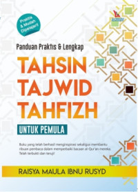 Image of Panduan Praktis & Lengkap Tahsin, Tajwid, Tahfidz untuk Pemula