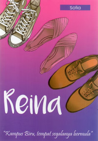 Image of REINA : Kampus Biru, tempat Segalanya Bermula