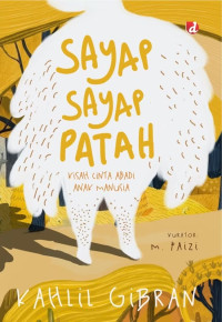 Image of Sayap-Sayap Patah : Kisah Cinta Abadi Anak Manusia