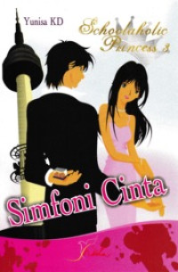 Image of Schoolaholic Princess 3 Simfoni Cinta