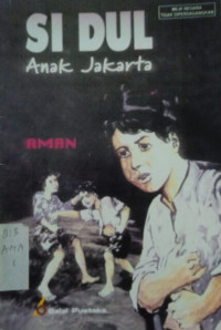 Image of Si Dul, Anak Jakarta