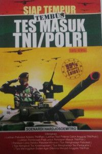 Image of Siap Tempur Lolos Tes Masuk TNI/POLRI