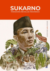 Image of SUKARNO : Paradoks Revolusi Indonesia