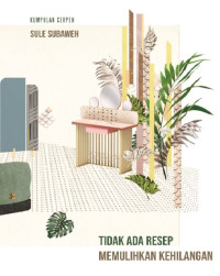 Image of Tidak Ada Resep Memulihkan Kehilangan