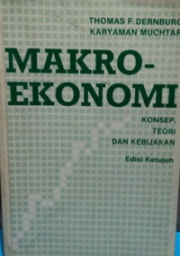 Image of Makro Ekonomi : Konsep, Teori dan Kebijakan Edisi Ketujuh