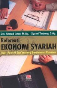 Image of Referensi Ekonomi Syariah Ayat ayat Al-Qur'an yang Berdimensi Ekonomi