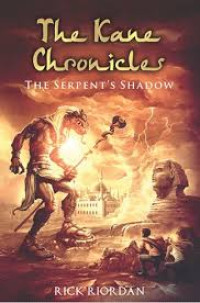 Image of The Kane Chronicles 3 : The Serpent's Shadow